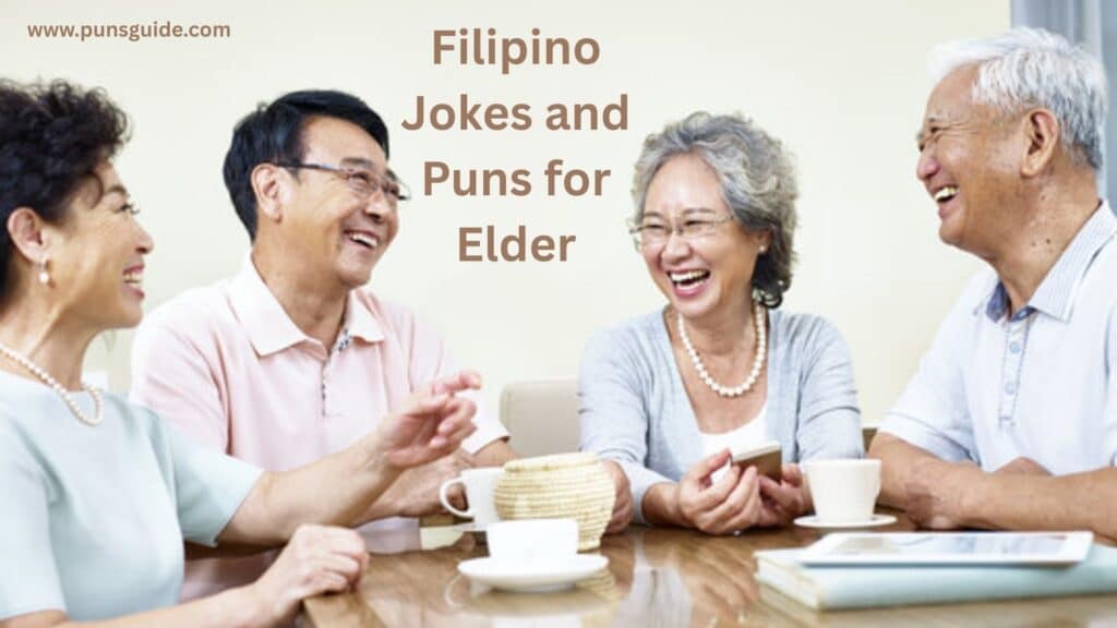 Filipino Jokes and Puns for Elders