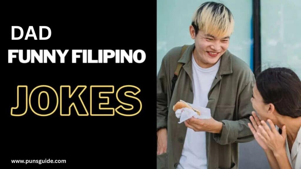Dad Jokes About Filipino Puns