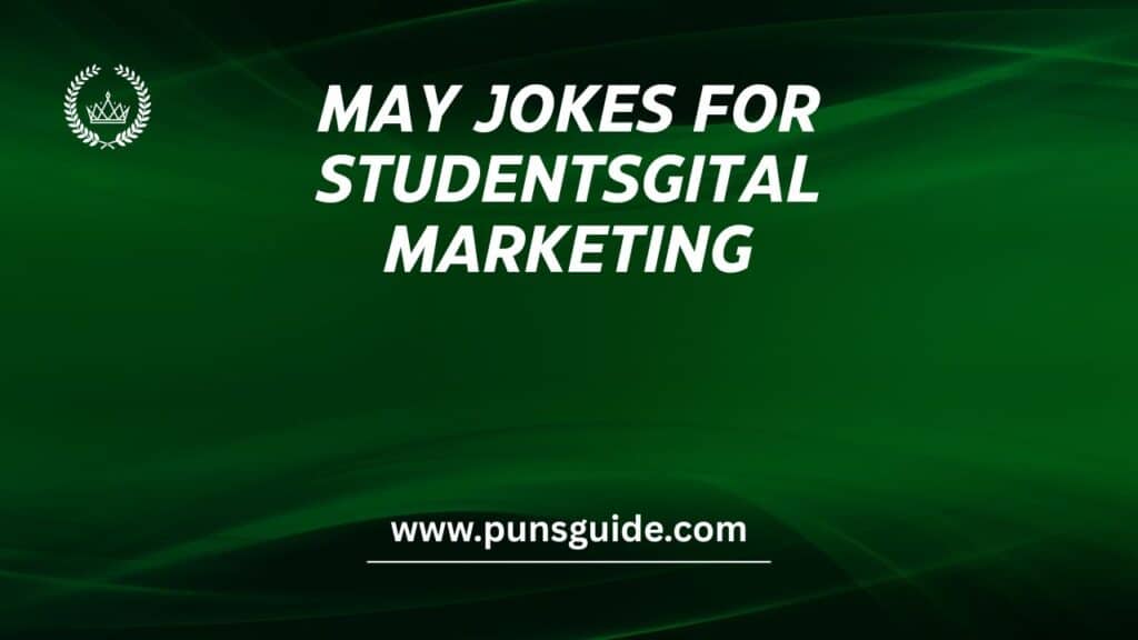 May Jokes for Students