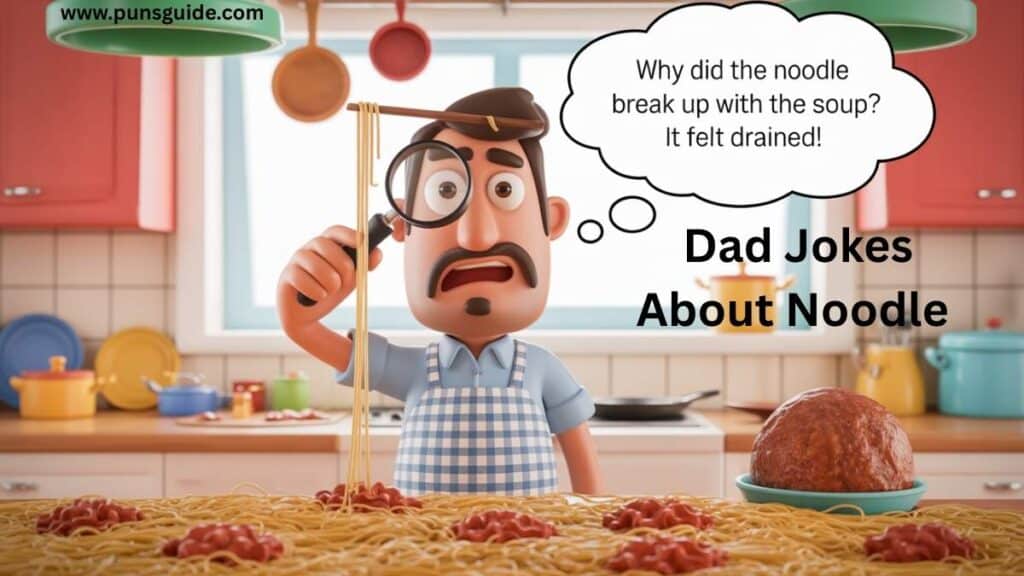 Dad Jokes About Noodle