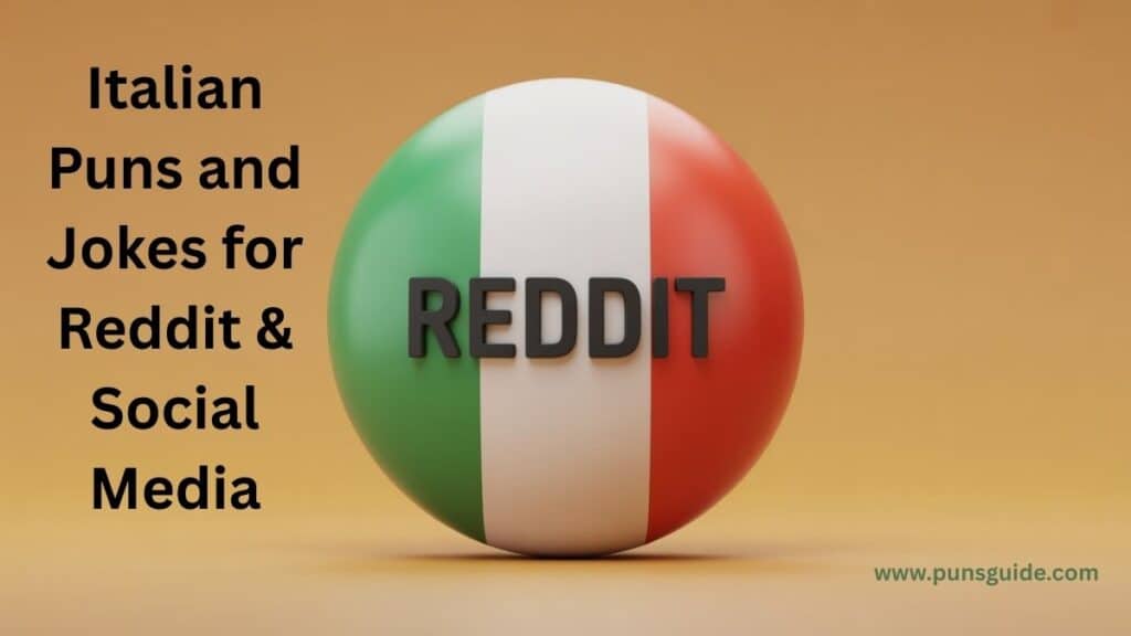 Italian Puns and Jokes for Reddit & Social Media