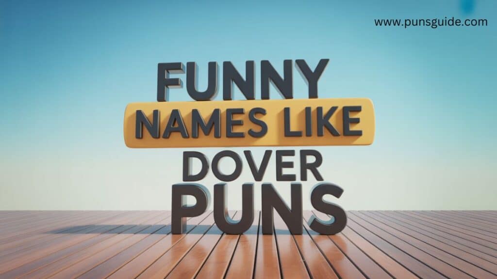 Funny Names Like Ben Dover Puns