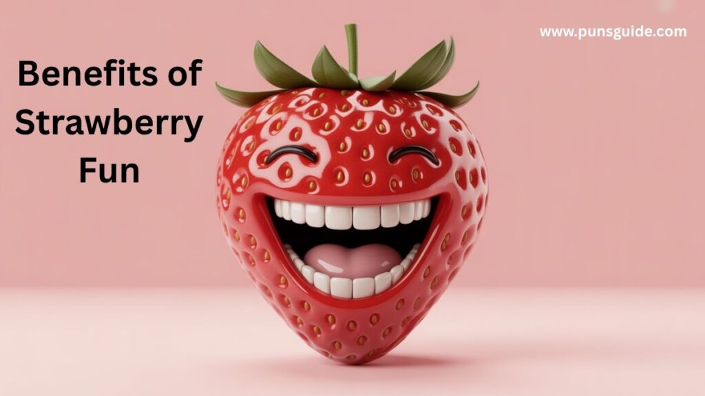 Benefits of Strawberry Fun