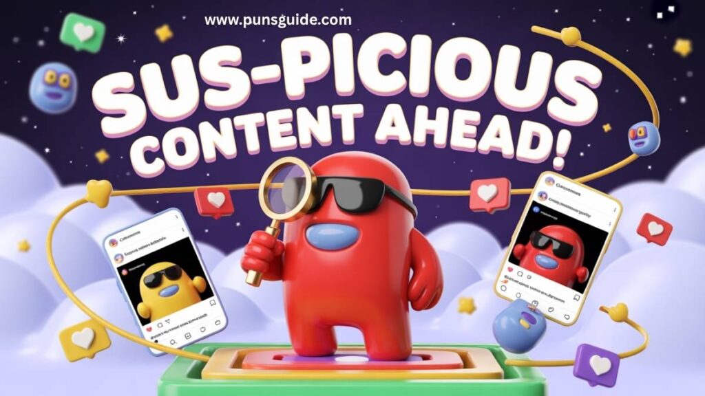 Witty Sus Puns for Social Media