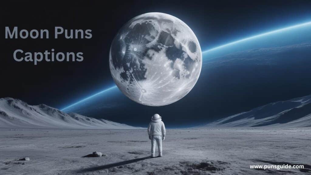 Moon Puns Captions