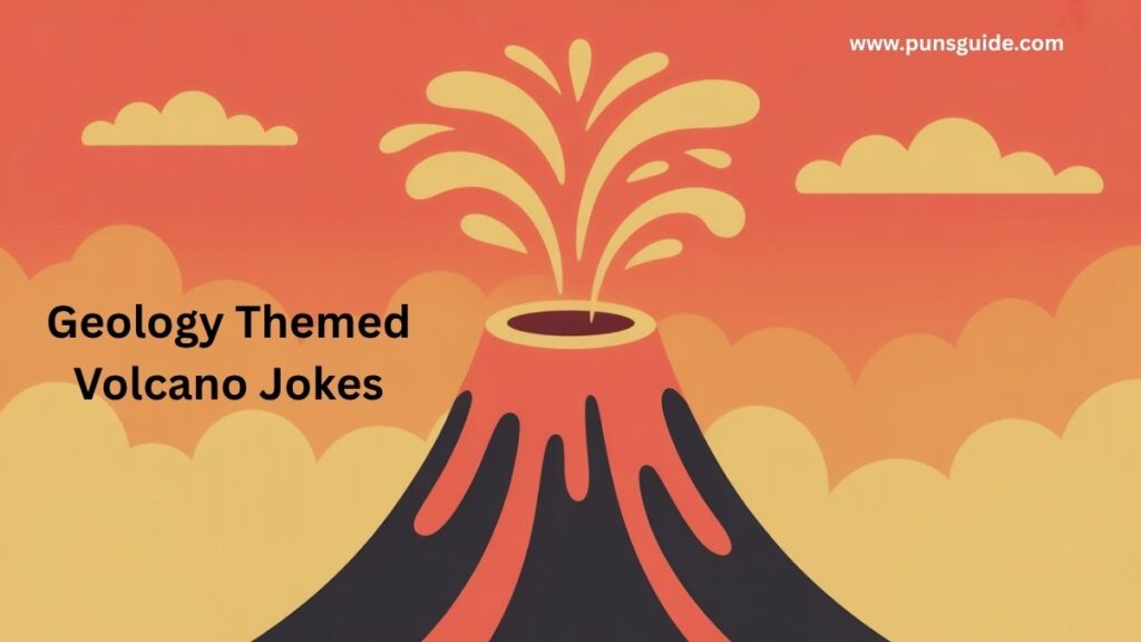Geology Themed Volcano Jokes