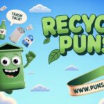 Recycle Puns 85+ That Are Bin credible for a Greener Laugh