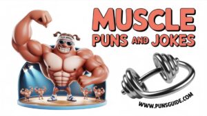 222+ Muscle Puns and Jokes That Truly Flex Your Funny Bone