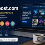 Erikkapost.com: Your Daily Hub for Fresh Content in 2026